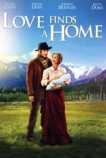دانلود فیلم Love Finds a Home 2009414048-1481735913
