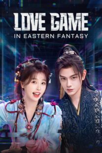 دانلود سریال Love Game in Eastern Fantasy415801-1868448448