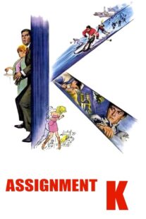 دانلود فیلم Assignment K 1968413856-137748189