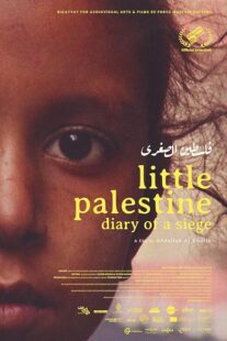 دانلود مستند Little Palestine: Diary of a Siege 2021417865-1633479468