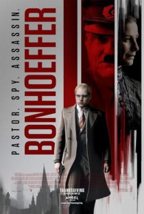دانلود فیلم Bonhoeffer: Pastor. Spy. Assassin. 2024418461-1122664919
