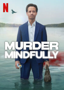 دانلود سریال Murder Mindfully (Achtsam Morden)417281-1049187735