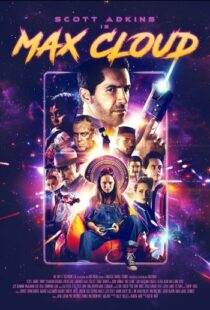 دانلود فیلم The Intergalactic Adventures of Max Cloud 2020417962-1251223457