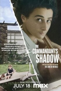 دانلود مستند The Commandant’s Shadow 2024421399-957817272