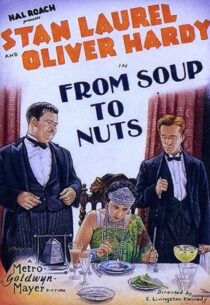 دانلود فیلم کوتاه From Soup to Nuts 1928420472-1141342865