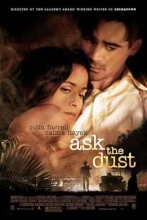دانلود فیلم Ask the Dust 2006419282-921008984