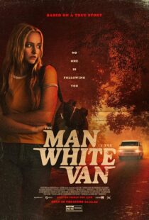 دانلود فیلم The Man in the White Van 2023421670-1262583788