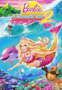 دانلود انیمیشن Barbie in a Mermaid Tale 2 2011420795-577174641