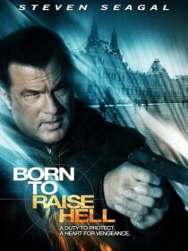 دانلود فیلم Born to Raise Hell 2010424594-2013664769