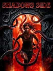 دانلود فیلم Shadows Side 2024422721-1632543860