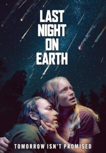 دانلود فیلم Last Night on Earth 2024425066-1607138605