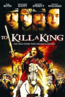دانلود فیلم To Kill a King 2003423799-247166644