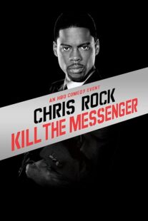 دانلود استندآپ کمدی Chris Rock: Kill the Messenger – London, New York, Johannesburg 2008423367-1150819596