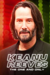 دانلود مستند Keanu Reeves: The One and Only 2024422496-2026774425