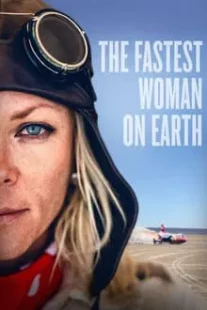دانلود فیلم The Fastest Woman on Earth 2022422712-538193238