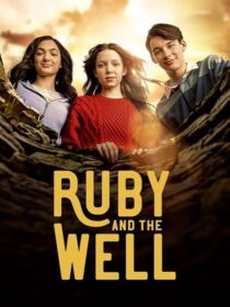 دانلود سریال Ruby and the Well425466-1827225387