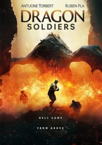 دانلود فیلم Dragon Soldiers 2020427572-2074354883