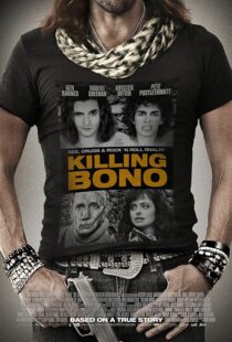 دانلود فیلم Killing Bono 2011425755-1977804056
