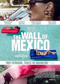 دانلود فیلم The Wall of Mexico 2019428902-1466575255