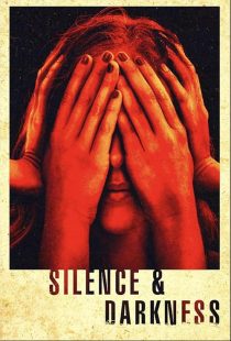دانلود فیلم Silence & Darkness 2019428552-1377664122