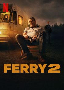 دانلود فیلم Ferry 2 2024428307-626559684