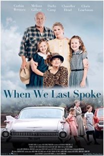 دانلود فیلم When We Last Spoke 2019430225-1131407247