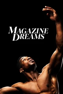 دانلود فیلم Magazine Dreams 2023430592-1996343419
