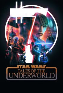 دانلود انیمیشن Star Wars: Tales of the Underworld430898-1900447883