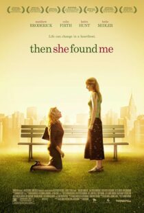 دانلود فیلم Then She Found Me 2007433191-1974188427