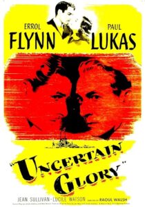دانلود فیلم Uncertain Glory 1944431829-780020474