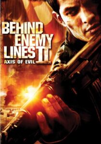 دانلود فیلم Behind Enemy Lines II: Axis of Evil 2006433345-1931783173