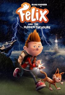 دانلود انیمیشن Felix and the Hidden Treasure 2021433337-232868007