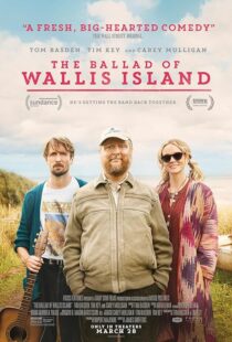 دانلود فیلم The Ballad of Wallis Island 2025431175-468566477