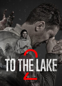 دانلود سریال To the Lake431631-1873987881