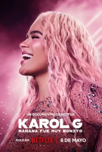 دانلود مستند Karol G: Tomorrow Was Beautiful 2025432511-2049788180