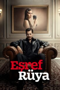 دانلود سریال Eşref Rüya431774-2136976718