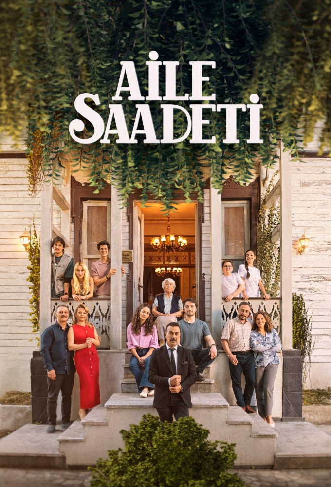 دانلود سریال Aile Saadeti