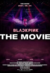 دانلود فیلم کره‌ای Blackpink: The Movie 2021434085-1198111594