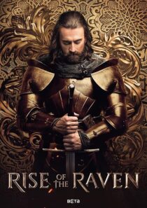 دانلود سریال Rise of the Raven433615-2059580817
