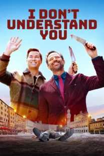 دانلود فیلم I Don’t Understand You 2024435096-1372850960