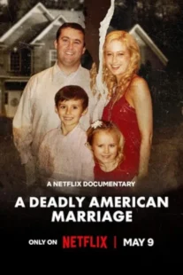 دانلود مستند A Deadly American Marriage 2025435575-1069660849