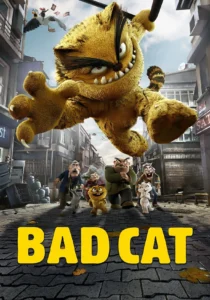 دانلود انیمیشن Bad Cat 2016435468-404214844