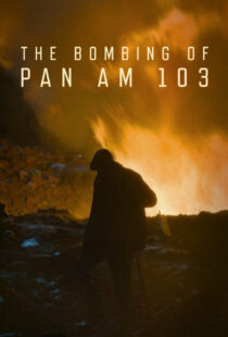 دانلود سریال The Bombing of Pan Am 103435876-810476020