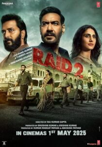دانلود فیلم هندی Raid 2 2025435325-969670807