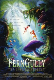 دانلود انیمیشن FernGully: The Last Rainforest 1992435513-73738286