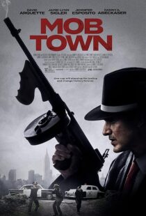 دانلود فیلم Mob Town 2019435452-783835545